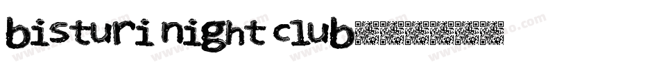 bisturi night club字体转换